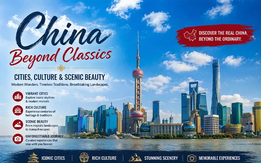 China Beyond Classics : Cities, Culture & Scenic Beauty