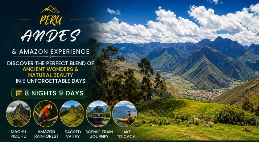 Peru Andes & Amazon Experience